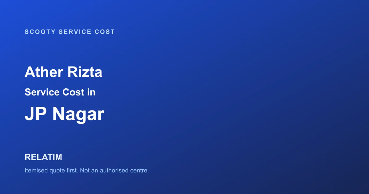 Ather Rizta Service Cost in JP Nagar, Bangalore